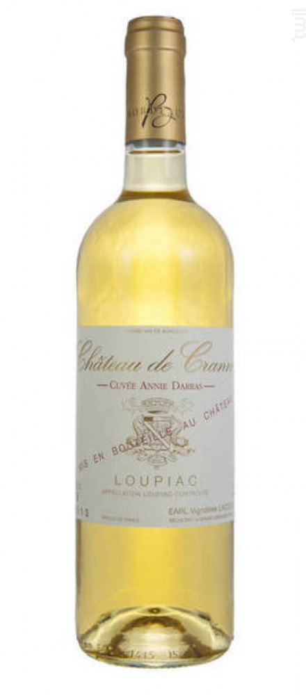 Cuvée Annie Darras Château de Cranne Vin Blanc●Loupiac 2013 75cl