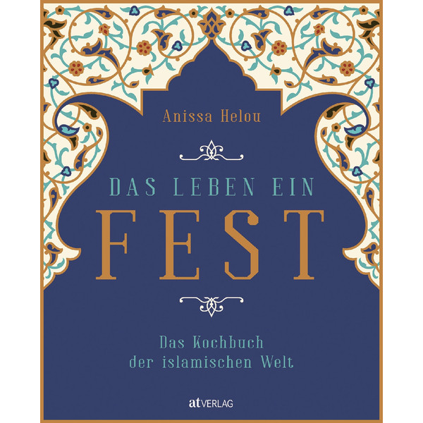 DAS LEBEN EIN FEST - Kochbuch