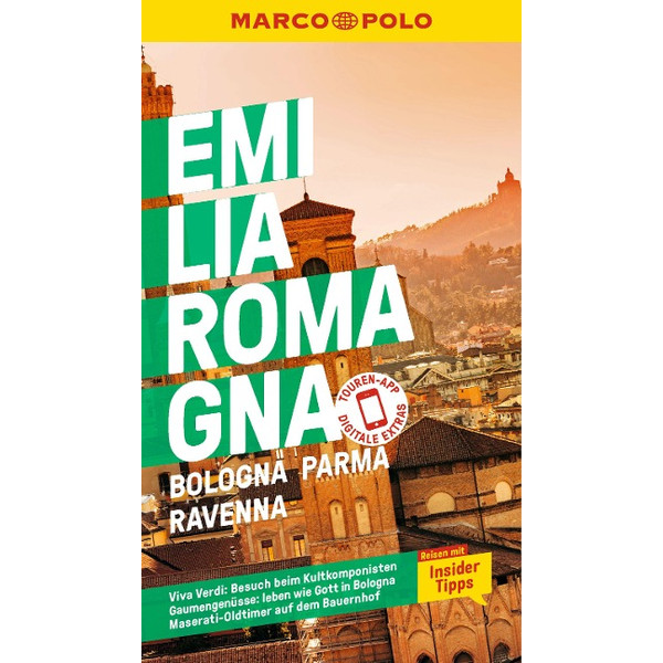 MARCO POLO REISEFÜHRER EMILIA-ROMAGNA, BOLOGNA, PARMA - Reiseführer