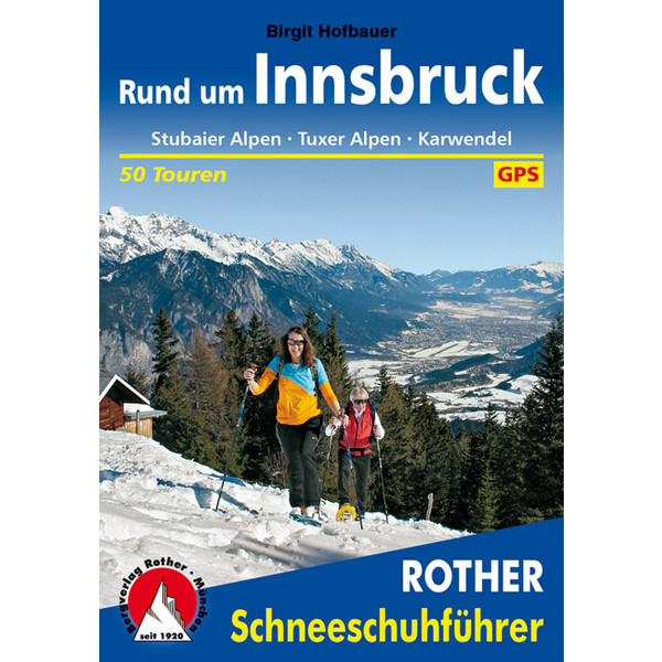 BVR SCHNEESCHUHFÜHRER RUND UM INNSBRUCK