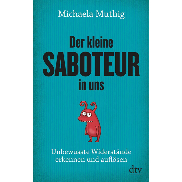 Der kleine Saboteur in uns - Sachbuch