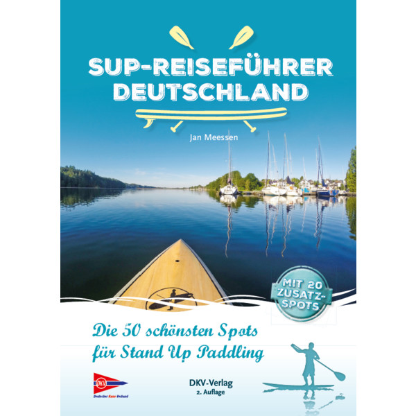 SUP-REISEFÜHRER DEUTSCHLAND - Gewässerführer