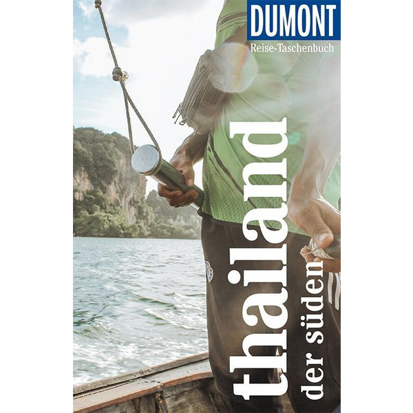 DuMont Reise-Taschenbuch Thailand. Der Süden - Reiseführer