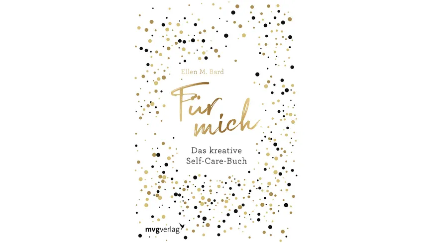 Für mich - Das kreative Self-Care-Buch