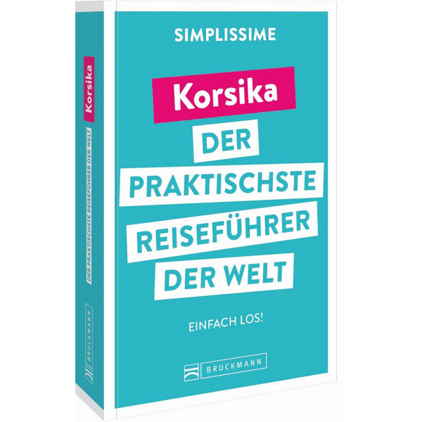 SIMPLISSIME - DER PRAKTISCHSTE REISEFÜHRER DER WELT KORSIKA