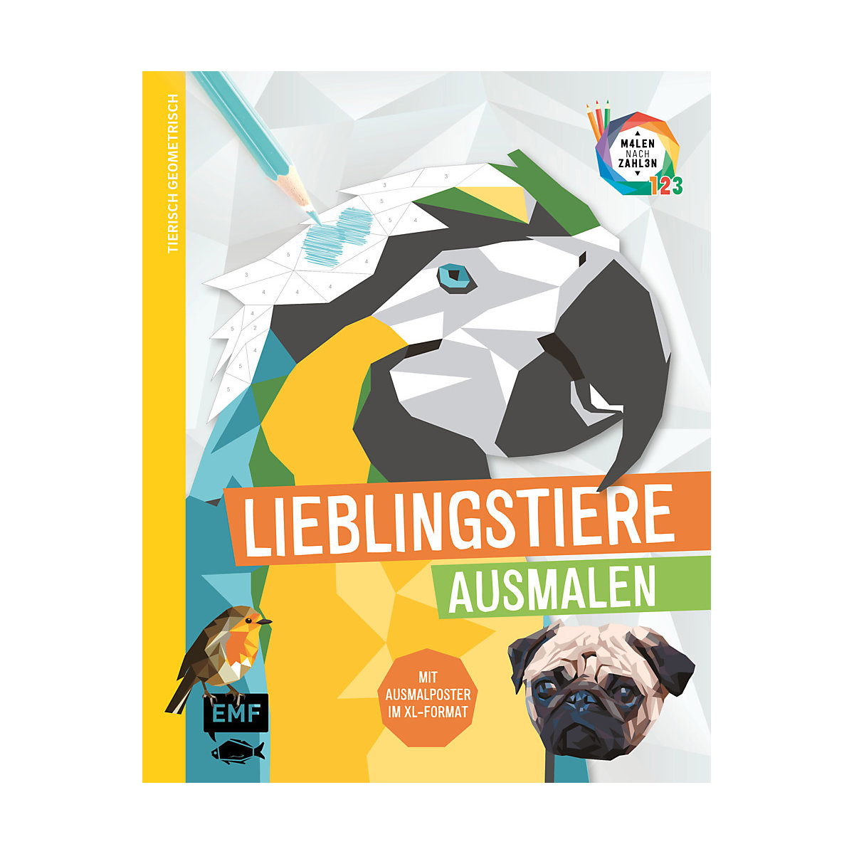 Tierisch geometrisch - Malen nach Zahlen: Lieblingstiere ausmalen