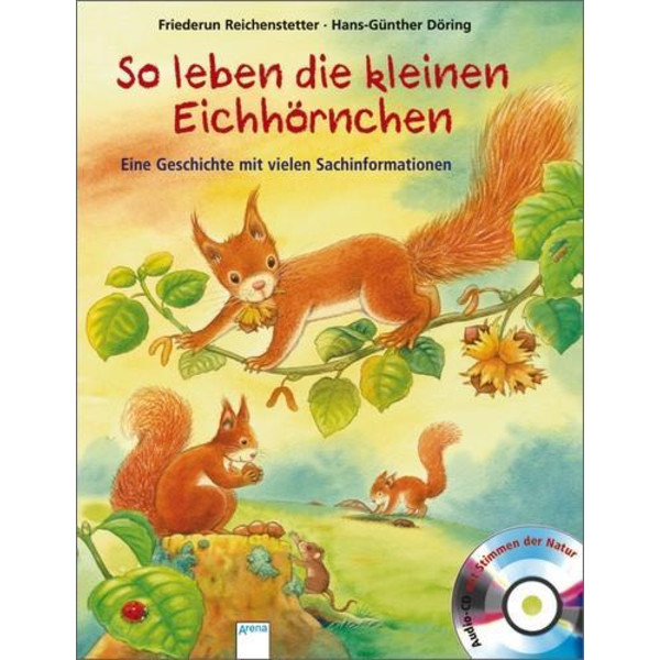 So leben die kleinen Eichhörnchen - Kinderbuch