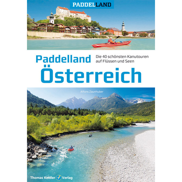 PADDELLAND ÖSTERREICH - Gewässerführer