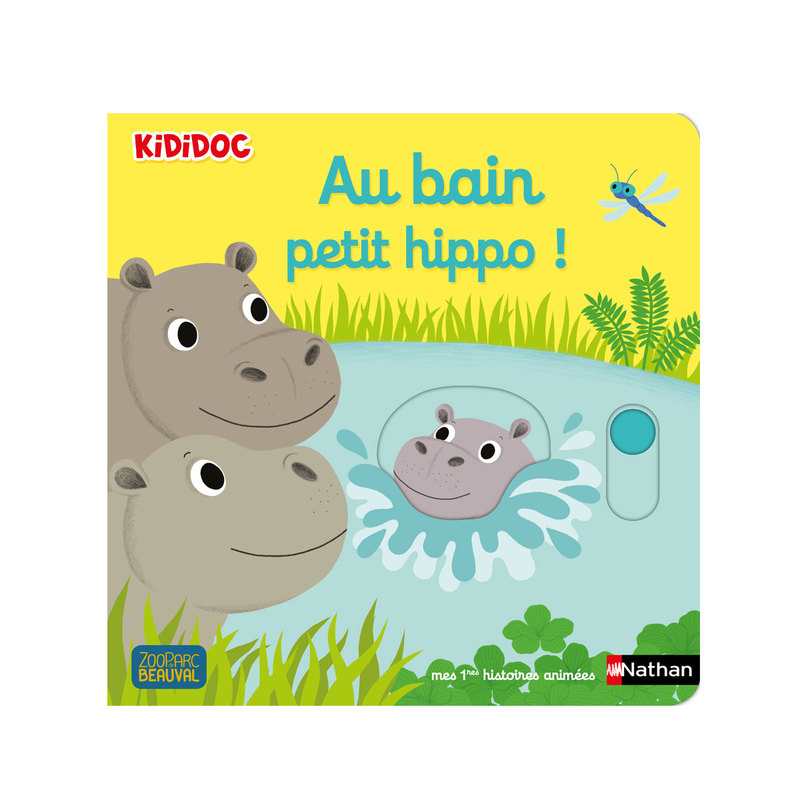 Livre Kididoc Au bain petit hippo ! - Nathan Jeunesse