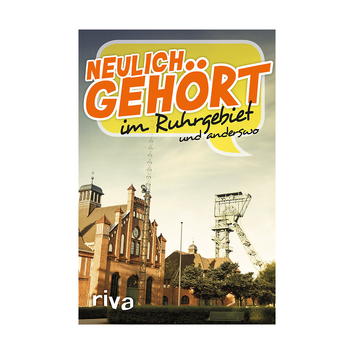 Neulich gehört im Ruhrgebiet