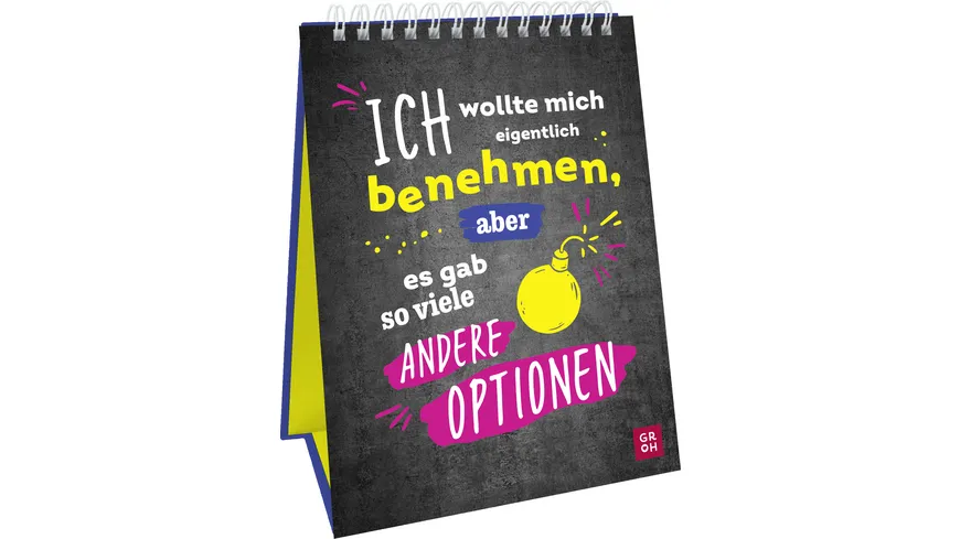 Ich wollte mich eigentlich benehmen, aber es gab so viele andere Optionen