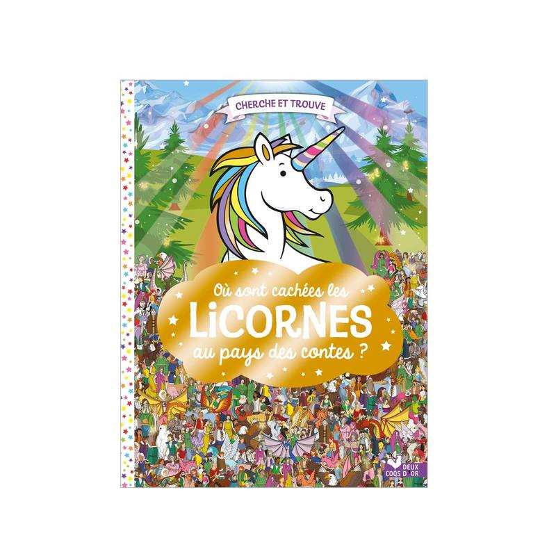 Livre Où sont cachées les licornes  Au pays des merveilles - Deux Coqs d’Or