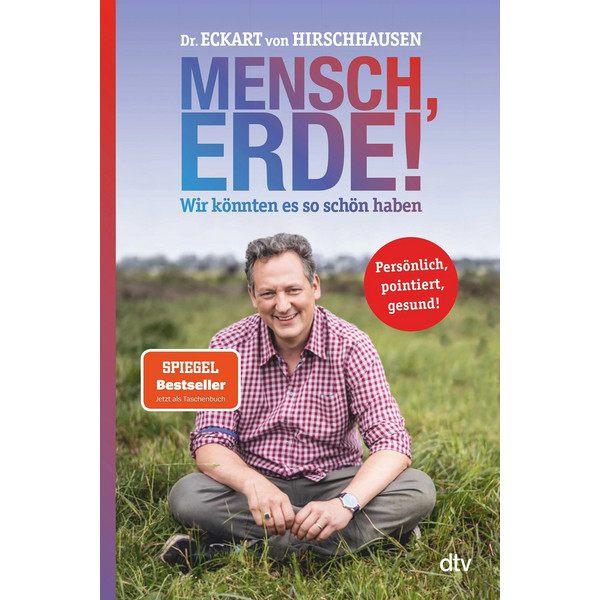 MENSCH, ERDE! WIR KÖNNTEN ES SO SCHÖN HABEN - Sachbuch