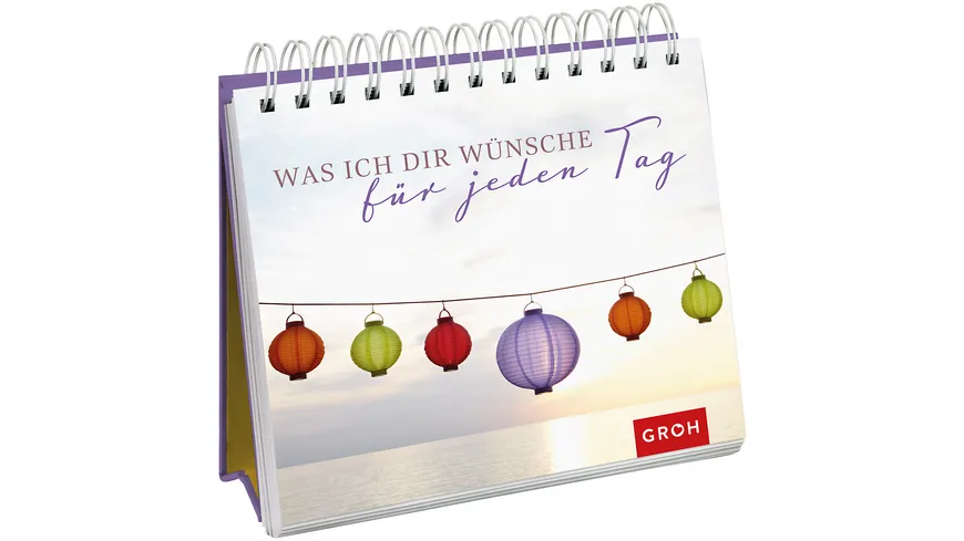 Was ich dir wünsche für jeden Tag