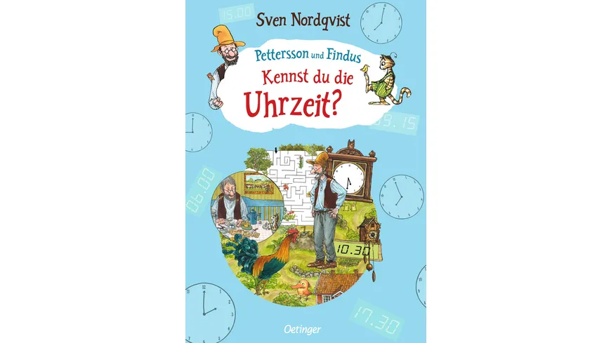 Pettersson und Findus. Kennst du die Uhrzeit? - Vermittelt das Uhrlesen und Zeitverständnis