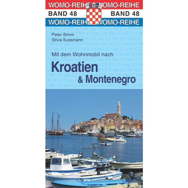 Mit dem Wohnmobil nach Kroatien und Montenegro - Reiseführer