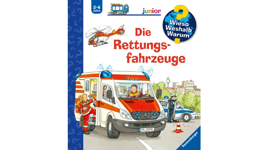 Wieso? Weshalb? Warum? junior (23) Die Rettungsfahrzeuge