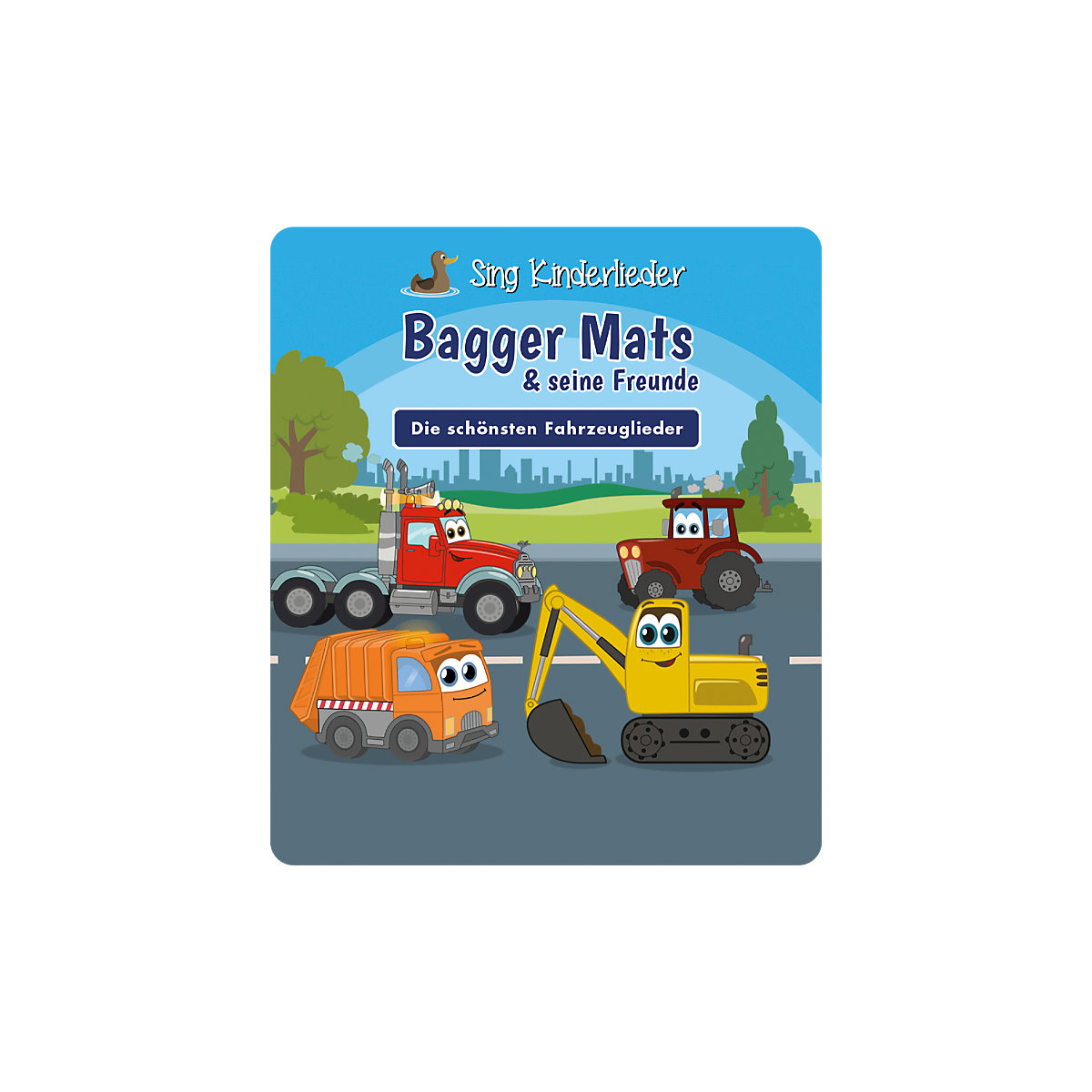 Sing Kinderlieder - Bagger Mats & seine Freunde: Die schönsten Fahrzeuglieder