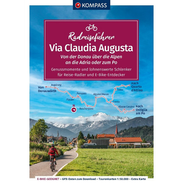 KOMPASS RADREISEFÜHRER VIA CLAUDIA AUGUSTA - Radwanderführer