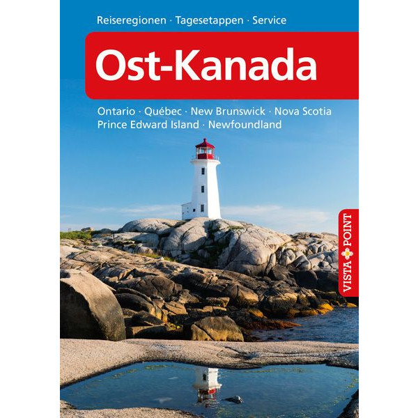 Ost-Kanada - VISTA POINT Reiseführer A bis Z - Reiseführer