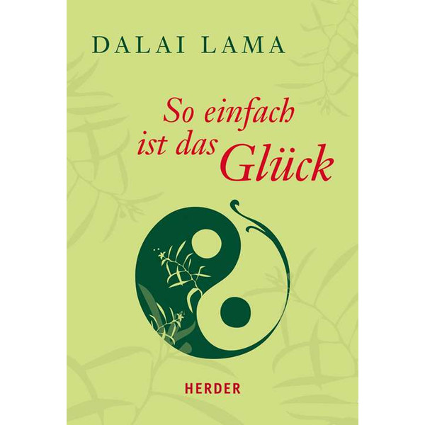 SO EINFACH IST DAS GLÜCK - Ratgeber