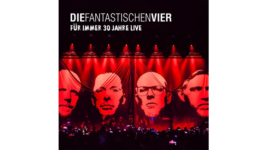 Für Immer 30 Jahre Live