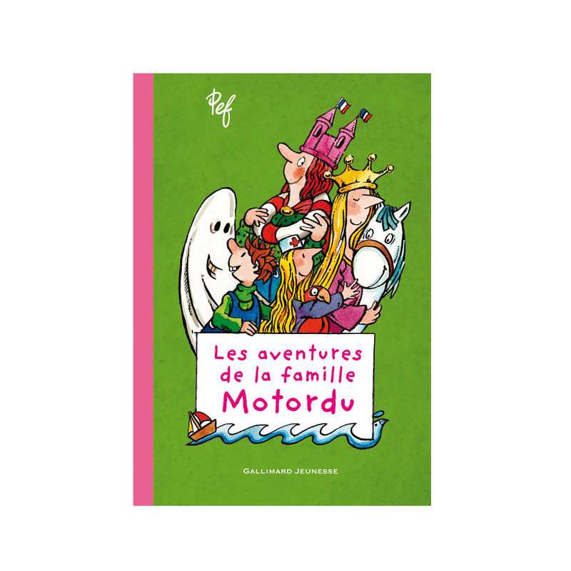 Livre Les aventures de la famille Motordu T1 - Gallimard Jeunesse