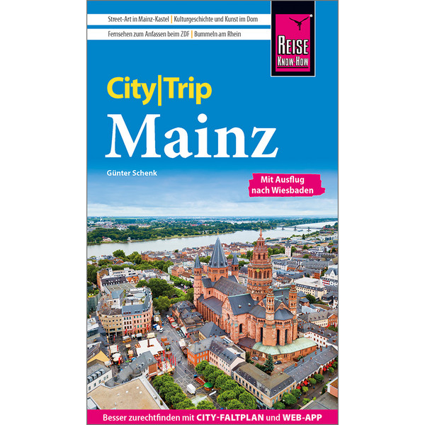 REISE KNOW-HOW CITYTRIP MAINZ - Reiseführer