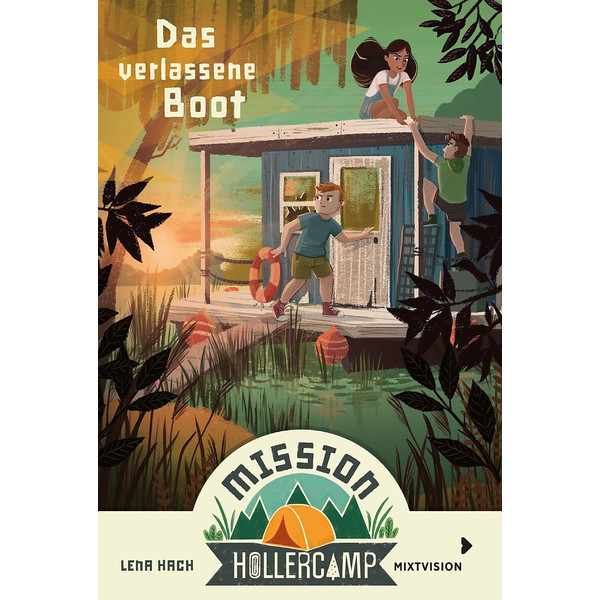 MISSION HOLLERCAMP BAND 2 - DAS VERLASSENE BOOT - Kinderbuch
