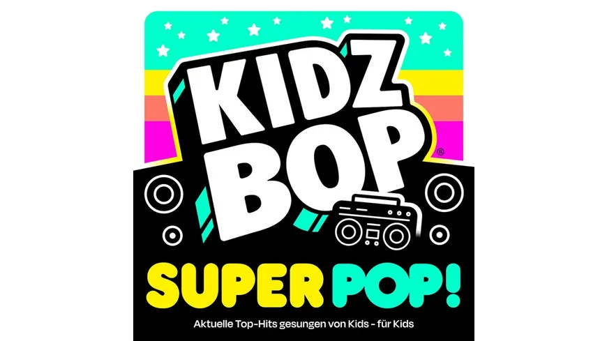 Kidz Bop Super Pop!