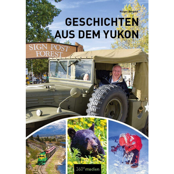 GESCHICHTEN AUS DEM YUKON - Reisebericht