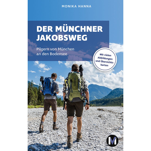 DER MÜNCHNER JAKOBSWEG - Wanderführer