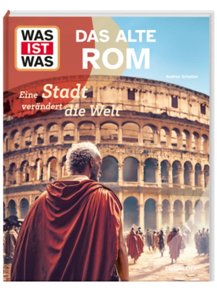 Tessloff Buch - WAS IST WAS Das alte Rom. Eine Stadt verändert die Welt günstig kaufen onesize