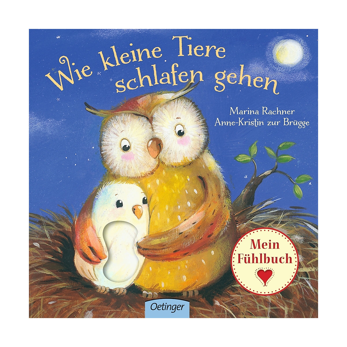 Mein Fühlbuch: Wie kleine Tiere schlafen gehen