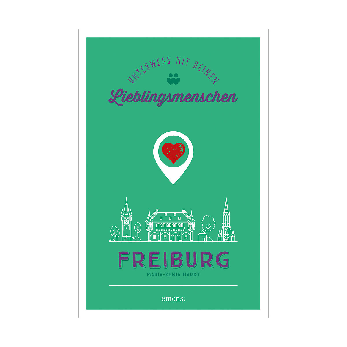 Freiburg. Unterwegs mit deinen Lieblingsmenschen