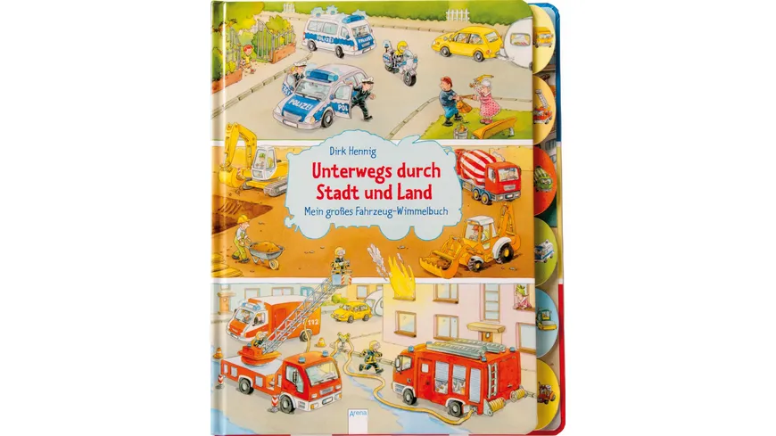 Unterwegs durch Stadt und Land: Mein großes Fahrzeug-Wimmelbuch