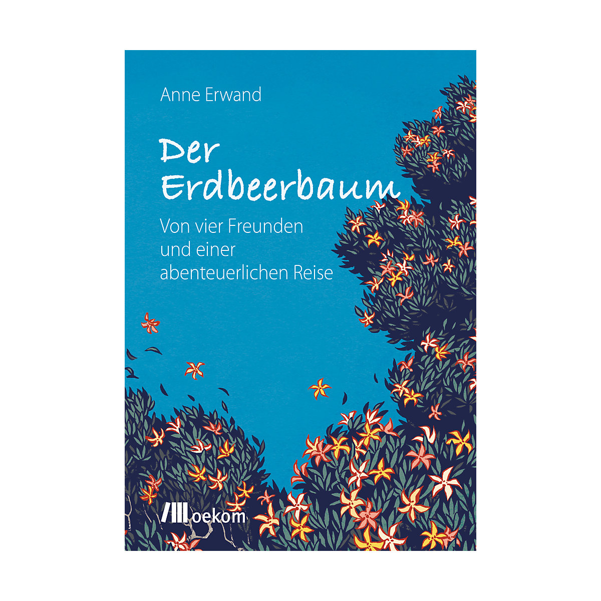 Der Erdbeerbaum
