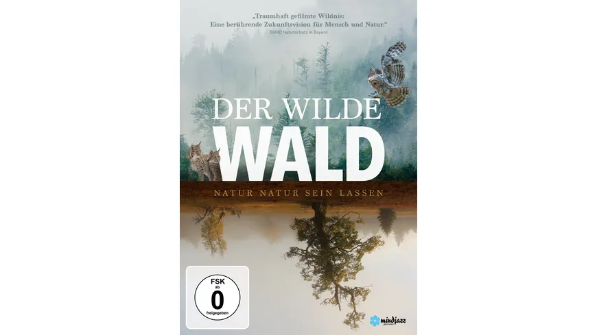 Der Wilde Wald - Natur Natur sein lassen