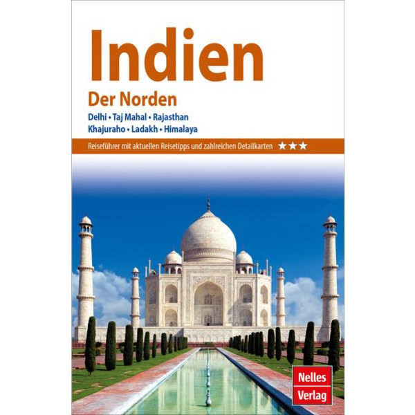 NELLES GUIDE REISEFÜHRER INDIEN - DER NORDEN