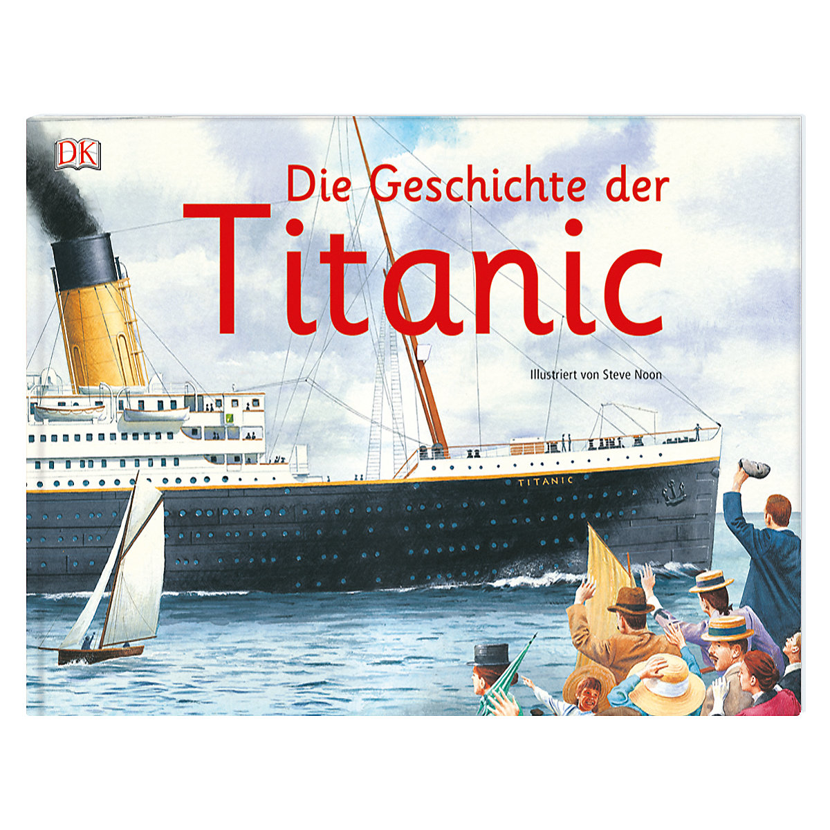 Die Geschichte der Titanic