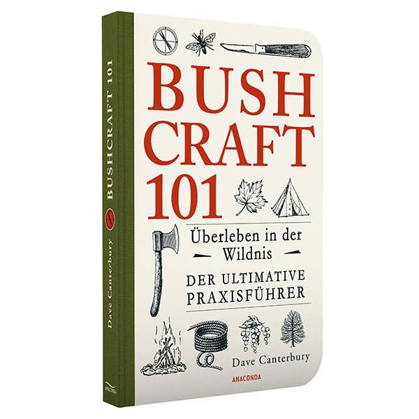 BUSHCRAFT 101 - ÜBERLEBEN IN DER WILDNIS - Survival Guide