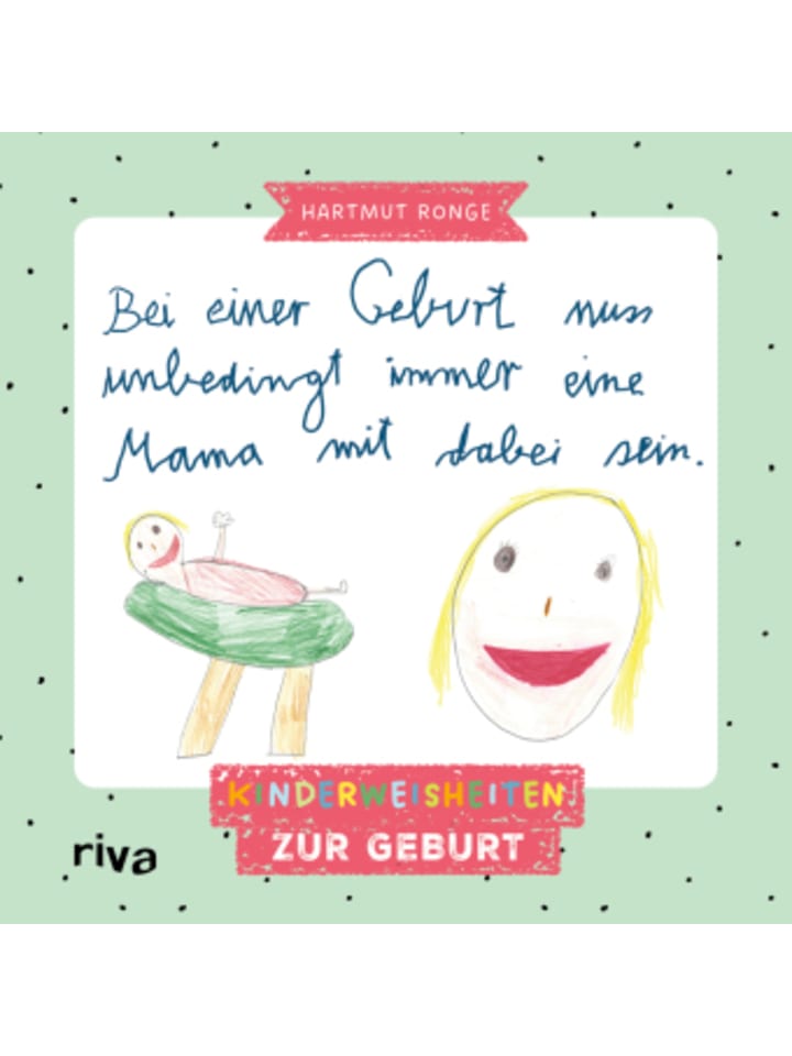 Riva Verlag Buch - Bei einer Geburt muss unbedingt immer eine Mama mit dabei sein günstig kaufen onesize