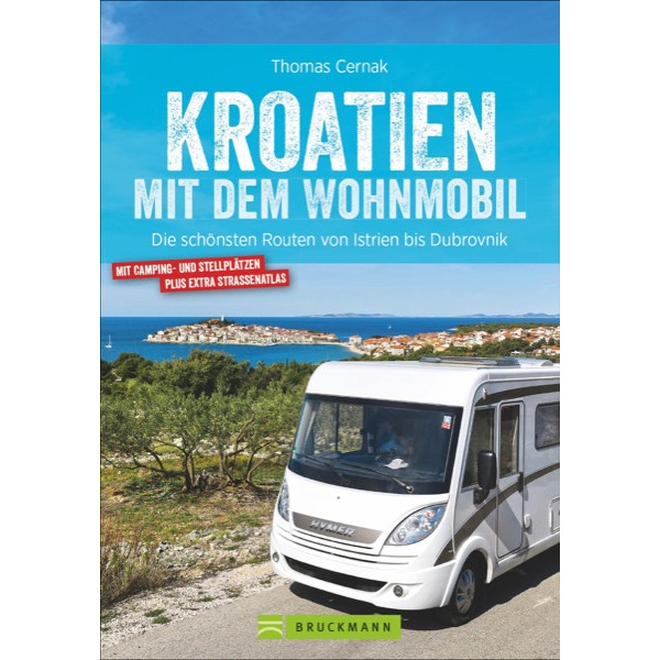 KROATIEN MIT DEM WOHNMOBIL - Reiseführer