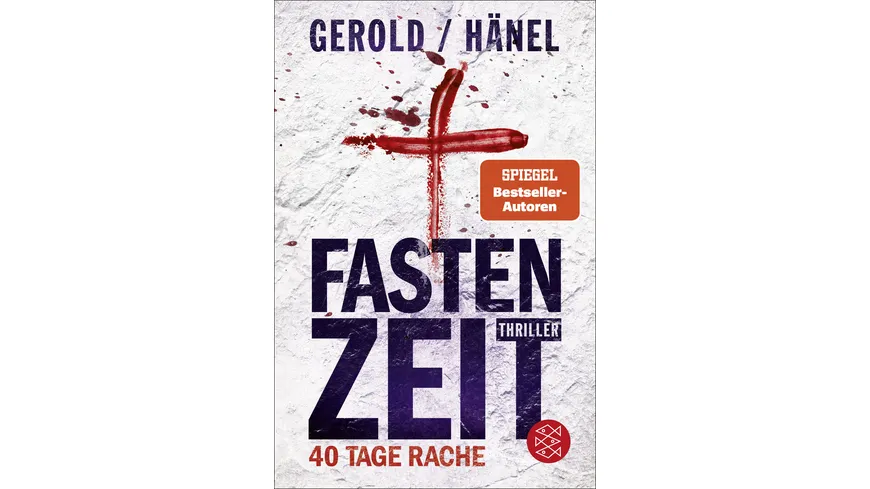 Fastenzeit. 40 Tage Rache