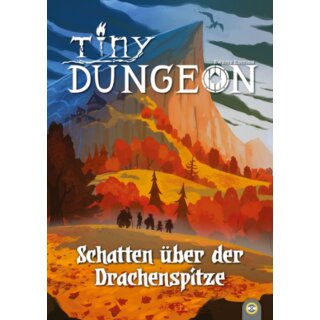 Tiny Dungeon: Schatten über der Drachenspitze (DE)