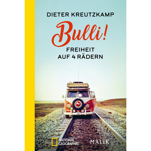 BULLI! FREIHEIT AUF VIER RÄDERN - Reisebericht