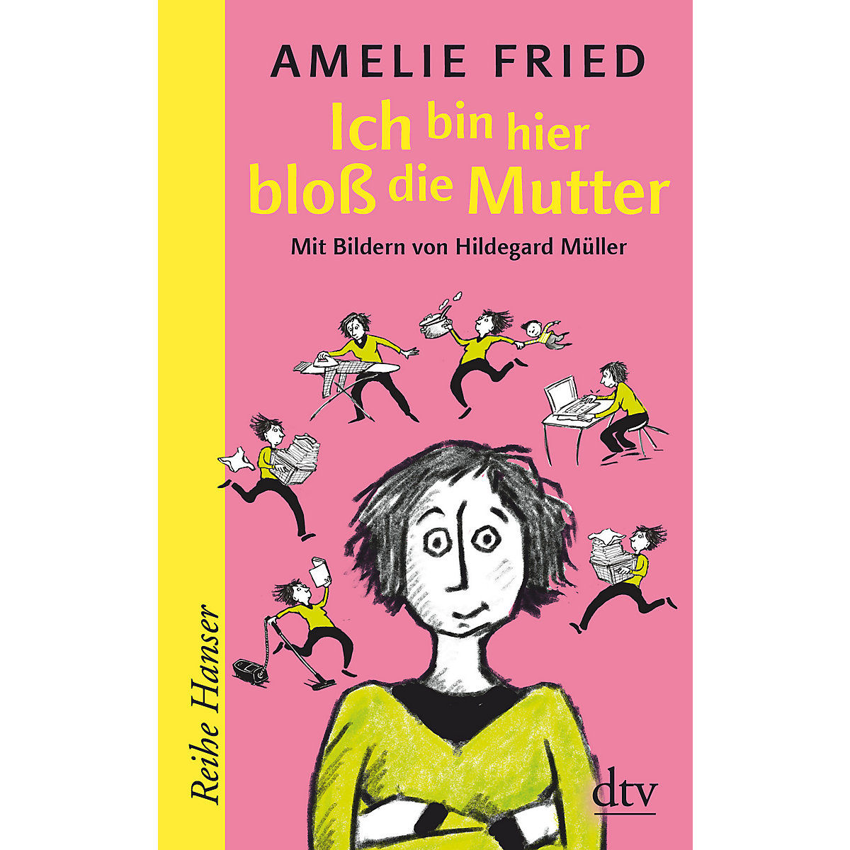 Ich bin hier bloß die Mutter