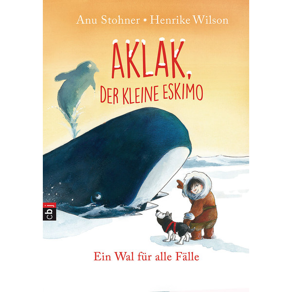AKLAK, DER KLEINE ESKIMO - EIN WAL FÜR ALLE FÄLLE - Kinderbuch