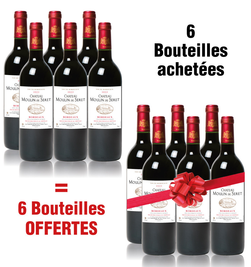 BordeauxChâteau Moulin de Seret : 6 bouteilles achetées + 6 offertes