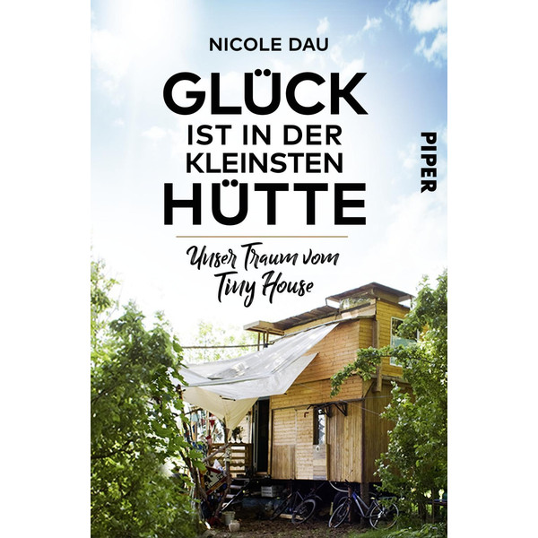 Glück ist in der kleinsten Hütte - Sachbuch